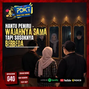 Berani Nggak?! | Eps. 040 - Hantu Peniru : Wajahnya Sama Tapi Sosoknya Berbeda