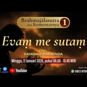 Ashin Kheminda - Brahmajalasutta & Komentarnya (1); Evam me sutam