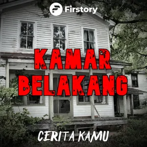 KAMAR BELAKANG !!! By CERITA KAMU