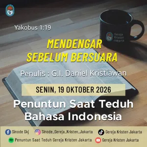 Mendengar Sebelum Bersuara - 19 -10-2026 - Penuntun Saat Teduh Bahasa Indonesia