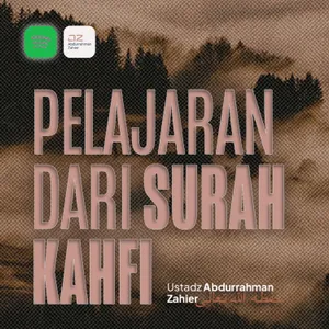 Pelajaran dari Surah Al Kahfi