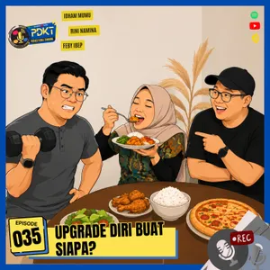 Kenapa Nggak?! | Eps. 035 - Upgrade Diri Buat Siapa?