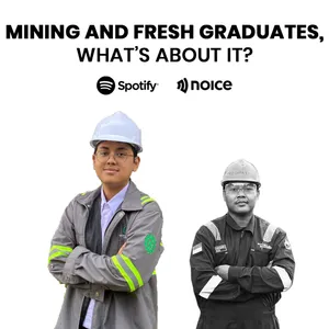 "The Mining Mindset" - Mengupas Mentalitas dan Strategi Sukses di Industri Pertambangan