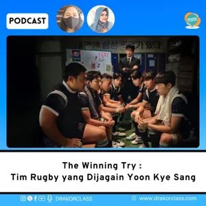 The Winning Try : Tim Rugby yang Dijagain Yoon Kye Sang
