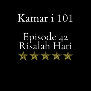 Episode 42 - Risalah Hati