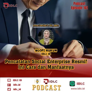 EPS 161: “Pencatatan Social Enterprise Resmi! Ini Cara Manfaatnya! 