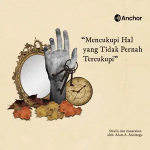 39. Mencukupi Hal yang Tidak Pernah Tercukupi