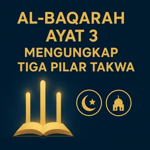 Iman Ghaib, Shalat, dan Infak: Pilar Takwa dari Tafsir Al-Baqarah 3 | TAQWA Talks with AI EPS 16