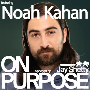 NOAH KAHAN: Imposter Syndrome, Anxiety & The Pressure of Success (What He’s Never Shared Before)