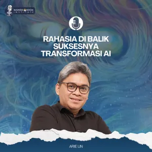 Rahasia di Balik Suksesnya Transformasi AI