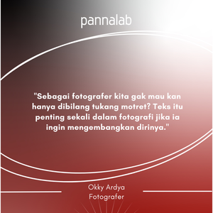Ep.017 Pentingnya Teks dalam Fotografi bersama Okky Ardya