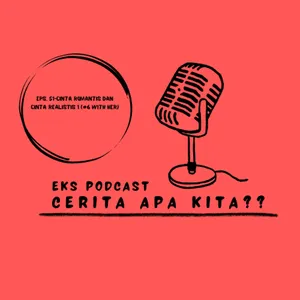 Eps. 51 CINTA ROMANTIS DAN CINTA REALISTIS 1 (#6 WITH HER)