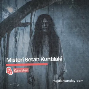 Kamisteri | Kuntilaki dan Kesurupan di Sekolah