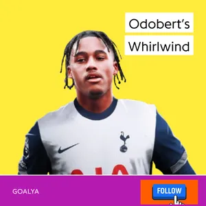 Odobert's Whirlwind: From French Fields to Tottenham Hotspur's Attack