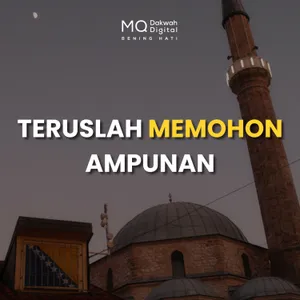 Teruslah Memohon Ampunan