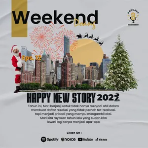 Eps. 12 Menjelang tahun baru 2024