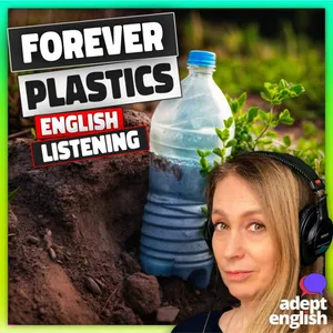 Eco-English Listening Lesson-Shocking Truth Plastic Waste Ep 772