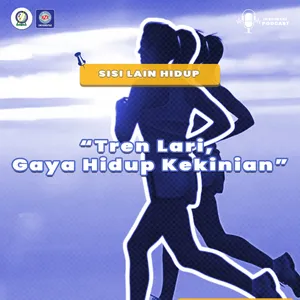 37. Tren Lari, Gaya Hidup Kekinian