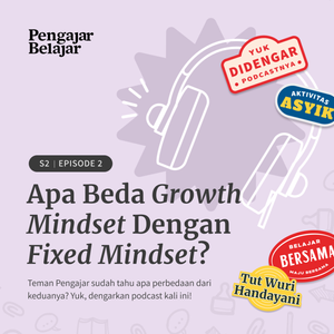 Apa Beda Growth Mindset dan Fixed Mindset?