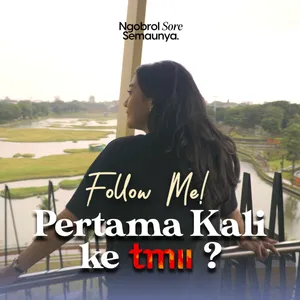 Intip Indonesia di Masa Depan | Follow Me! #TMII - NSS Ep. 156