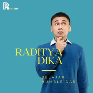 104. Belajar HUMBLE dari Raditya Dika
