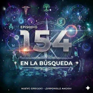 En La Búsqueda nº 154. La sombra negra anunciadora de malas noticias + varios casos paranormales y ovni