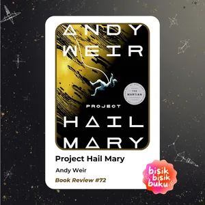 Book Review #72: Project Hail Mary - Andy Weir