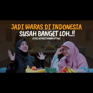 Podcast Cerita UFK ft. Teh Iin Achsien "Jadi Waras di Indonesia Susah Banget!"