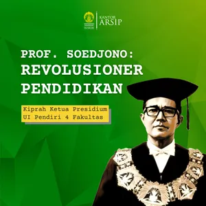 Revolusioner Pendidikan, Prof. Soedjono | Memori UI 10
