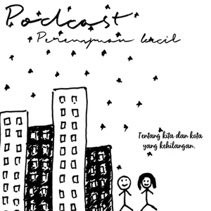 Tentang kita dan kota yang kehilangan