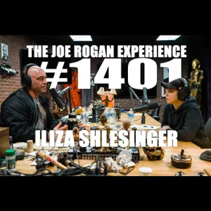 #1401 - Iliza Shlesinger