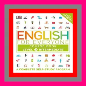 [Get] [EBOOK EPUB KINDLE PDF] English for Everyone Level 3 Course Book - Intermediate English ESL f