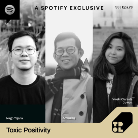 Lunch #78: Toxic Positivity feat. Amrazing and Nago Tejena