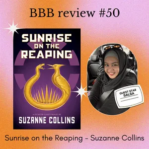 Book Review #50 feat. Salsa: Sunrise on the Reaping - Suzanne Collins 