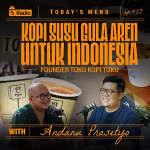 #427 KOPI SUSU GULA AREN UNTUK INDONESIA - FOUNDER TOKO KOPI TUKU ANDANU PRASETYO | RAY JANSON RADIO