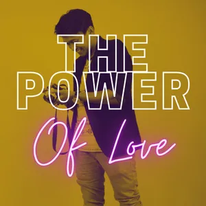 S:2 | Eps 1 : THE POWER OF LOVE