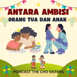 Antara Ambisi Orang Tua dan Anak