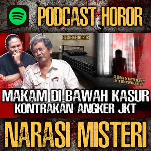 EP. 23 - MAKAM DI KOLONG KASUR !! TINGGAL DI KONTRAKAN ANGKER MISTERIUS DI JAKARTA !!