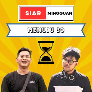 EP20 : KEGELISAHAN MENUJU UMUR 30