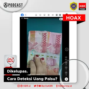 Cek Fakta: Dikelupas. Cara Deteksi Uang Palsu?