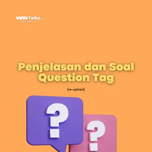 Penjelasan dan Soal Question Tag