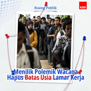 Menilik Polemik Wacana Hapus Batas Usia Lamar Kerja
