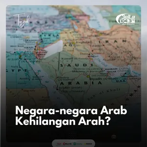 Negara-negara Arab Kehilangan Arah?