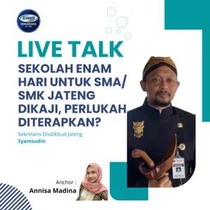 Sekolah Enam Hari untuk SMA/SMK Jateng Dikaji, Perlukah Diterapkan?