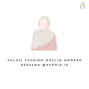 SOLUSI FASHION MUSLIM MODERN BERSAMA @HARNID.ID