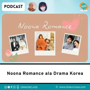 Noona Romance Ala Drama Korea