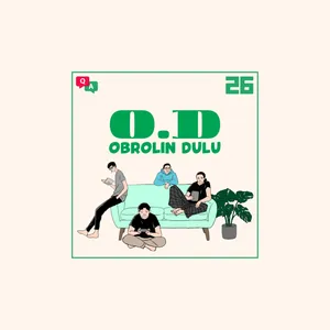 Q&A SESSION 01 : O.D (OBROLIN DULU)