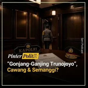 “Gonjang-Ganjing Trunojoyo”, Cawang & Semanggi?