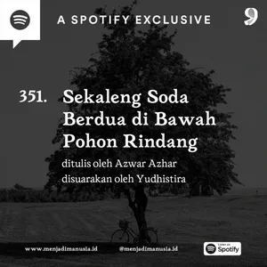 351. Sekaleng Soda Berdua di Bawah Pohon Rindang