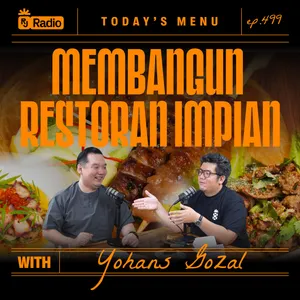 #499 "MIMPI GUA BUKA RESTORAN THAILAND! 🇹🇭" WITH YOHANS GOZAL | RAY JANSON RADIO